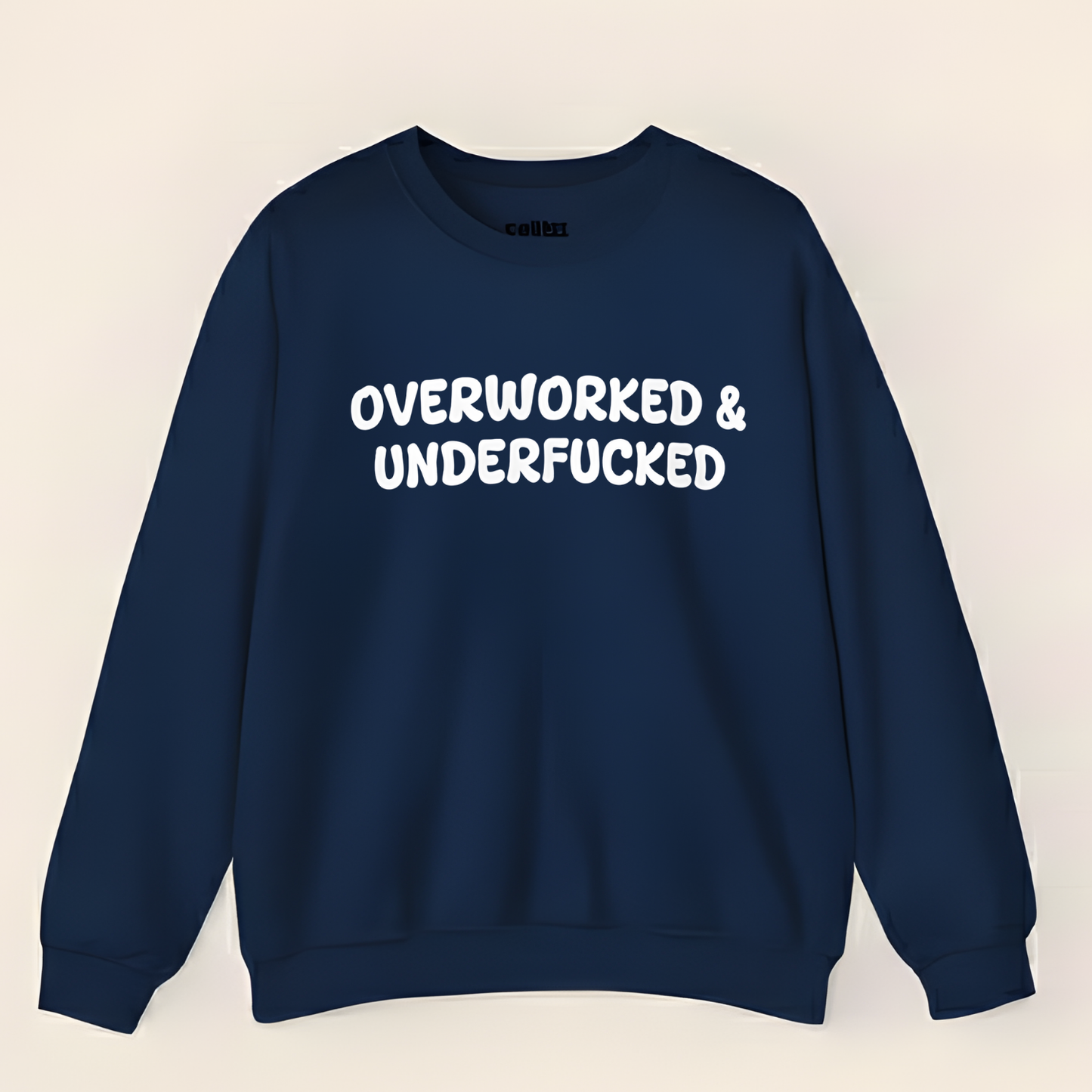 Overworked and Underfucked Crewneck Sweatshirt