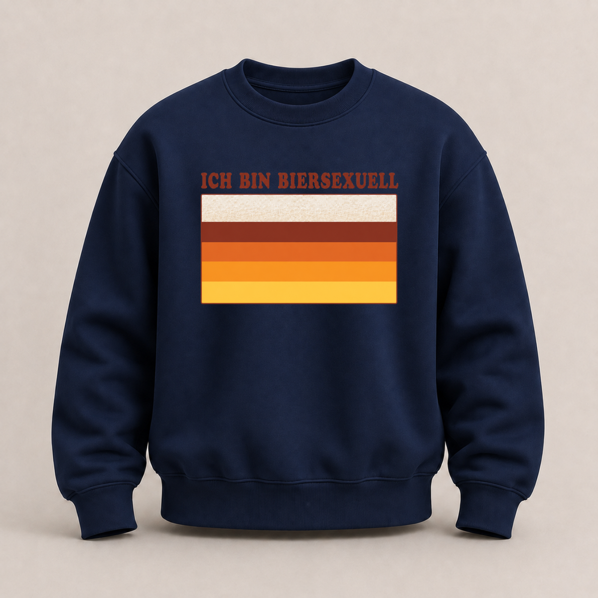 ICH BIN BIERSEXUELL SWEATSHIRT (FRONTPRINT)
