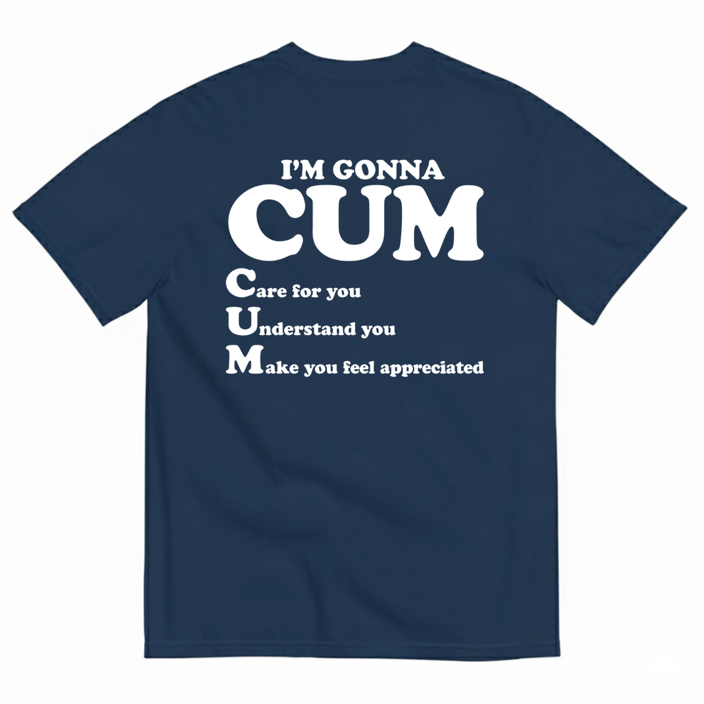 I’M GONNA CUM T-SHIRT (BACK PRINT)