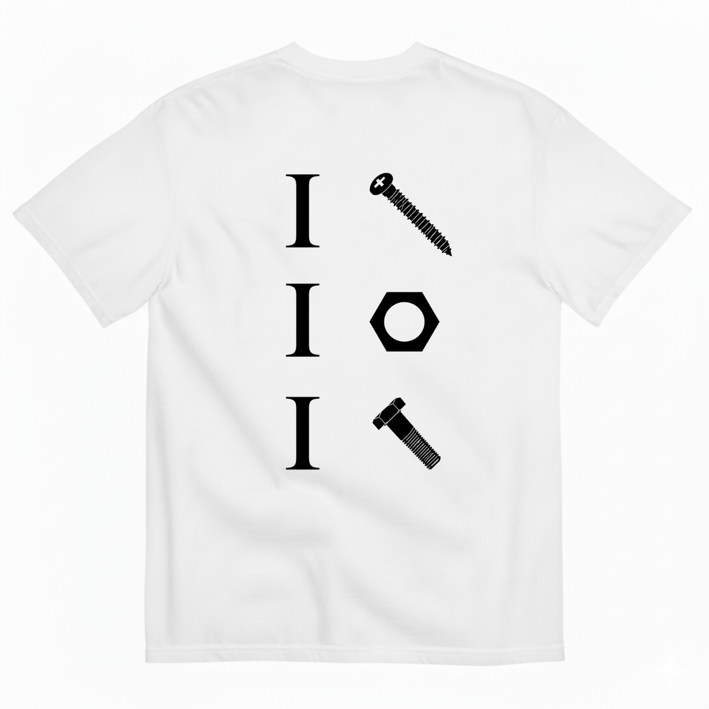 I + SCREW + NUT + BOLT T-SHIRT (BACK PRINT)