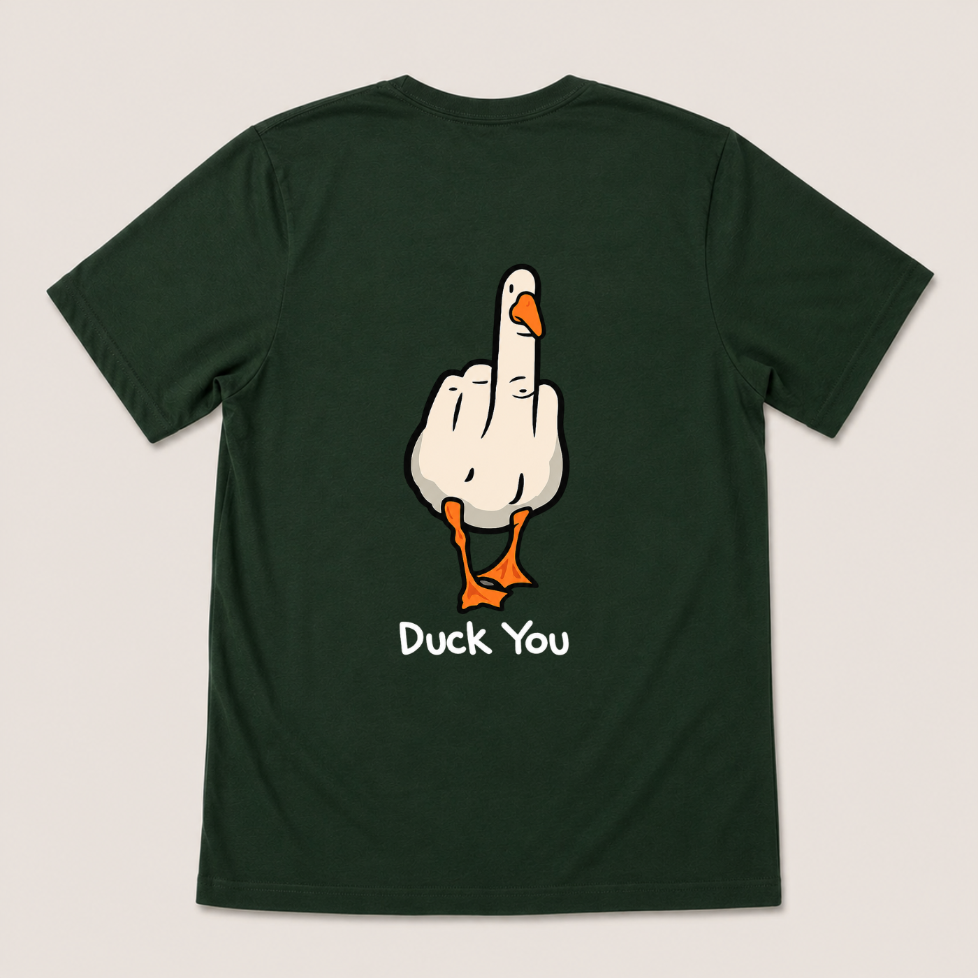 DUCK YOU T-SHIRT (BACK PRINT)