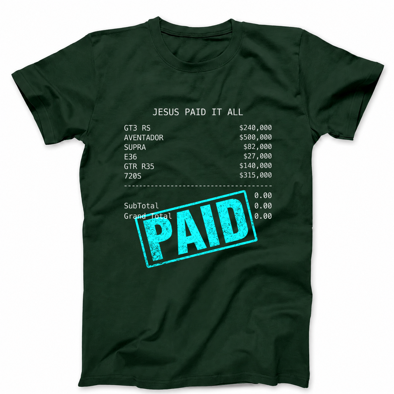 JESUS PAID IT ALL T - SHIRT (FRONT PRINT)