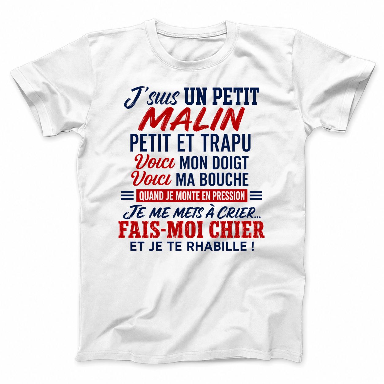 J’SUIS UN PETIT MALIN T-SHIRT (FRONT PRINT)