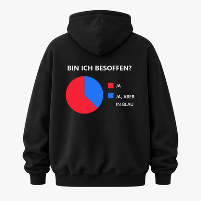BIN ICH BESOFFEN? HOODIE (BACK PRINT)