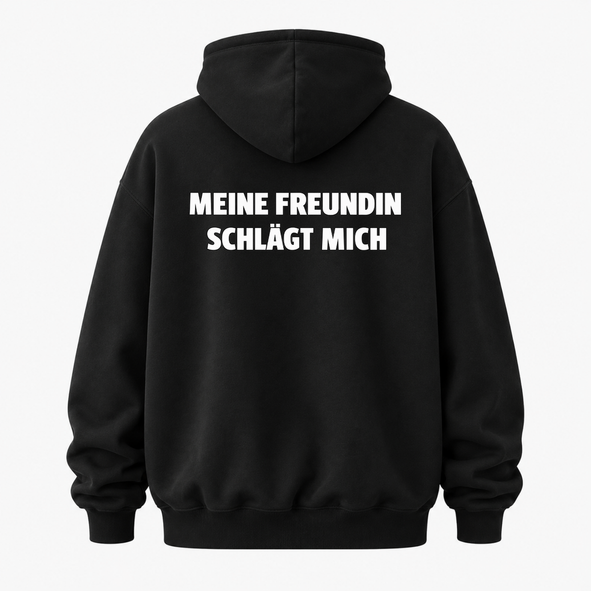 MEINE FREUNDIN SCHLÄGT MICH HOODIE (BACK PRINT)