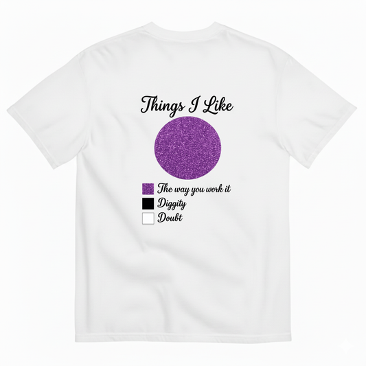 THINGS I LIKE T - SHIRT (BACK PRINT)