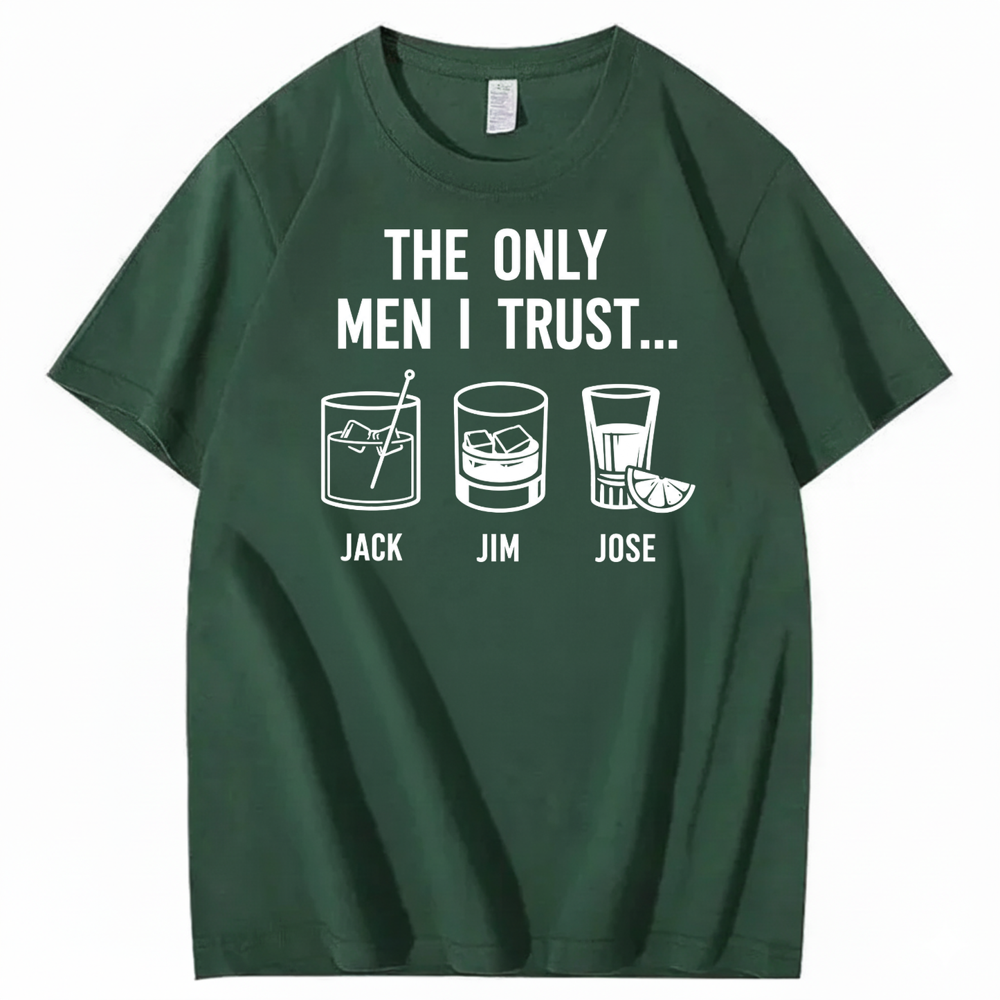 THE ONLY MEN I TRUST T-SHIRT (FRONT PRINT)