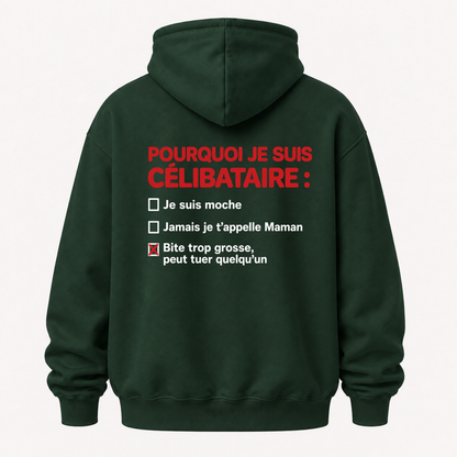 POURQUOI JE SUIS CÉLIBATAIRE HOODIE (BACK PRINT)