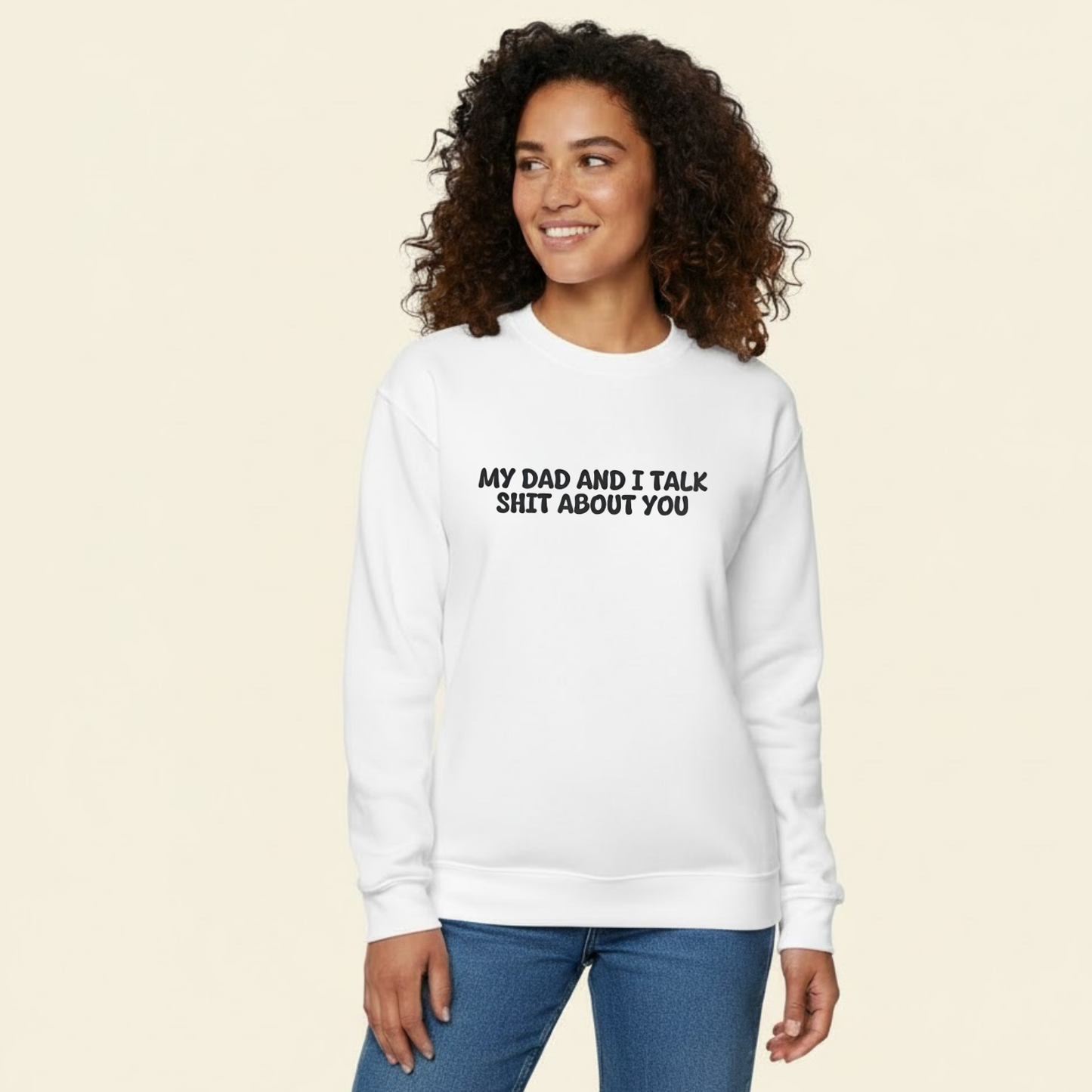 Unisex Crewneck Sweatshirt “My Dad and I Talk Sh*t About You” – Black, Funny Slogan, Relaxed Fit