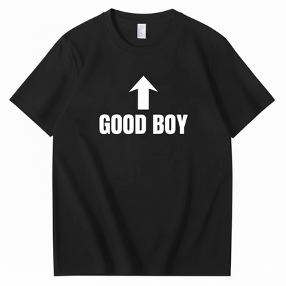 GOOD BOY T-SHIRT (FRONT PRINT)