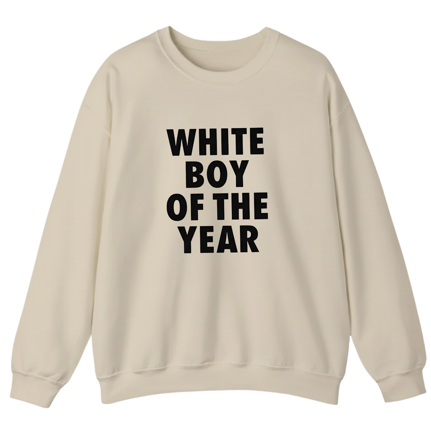 WHITE BOY OF THE YEAR Sweatshirt