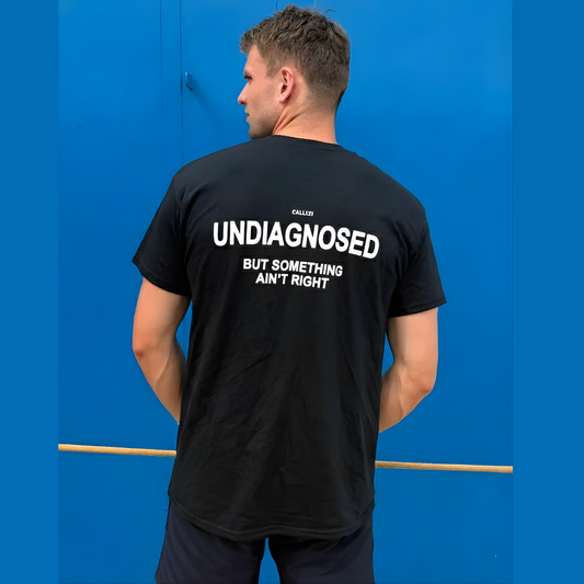 UNDIAGNOSED BUT SOMETHING AIN'T RIGHT T- SHIRT