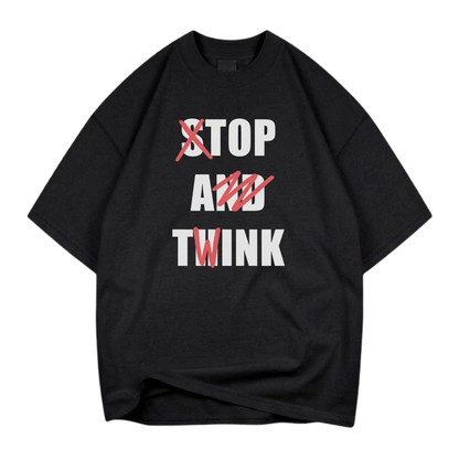 FUNNY SHIRT " STOP AND THINK T- SHIRT (FRONT PRINT)