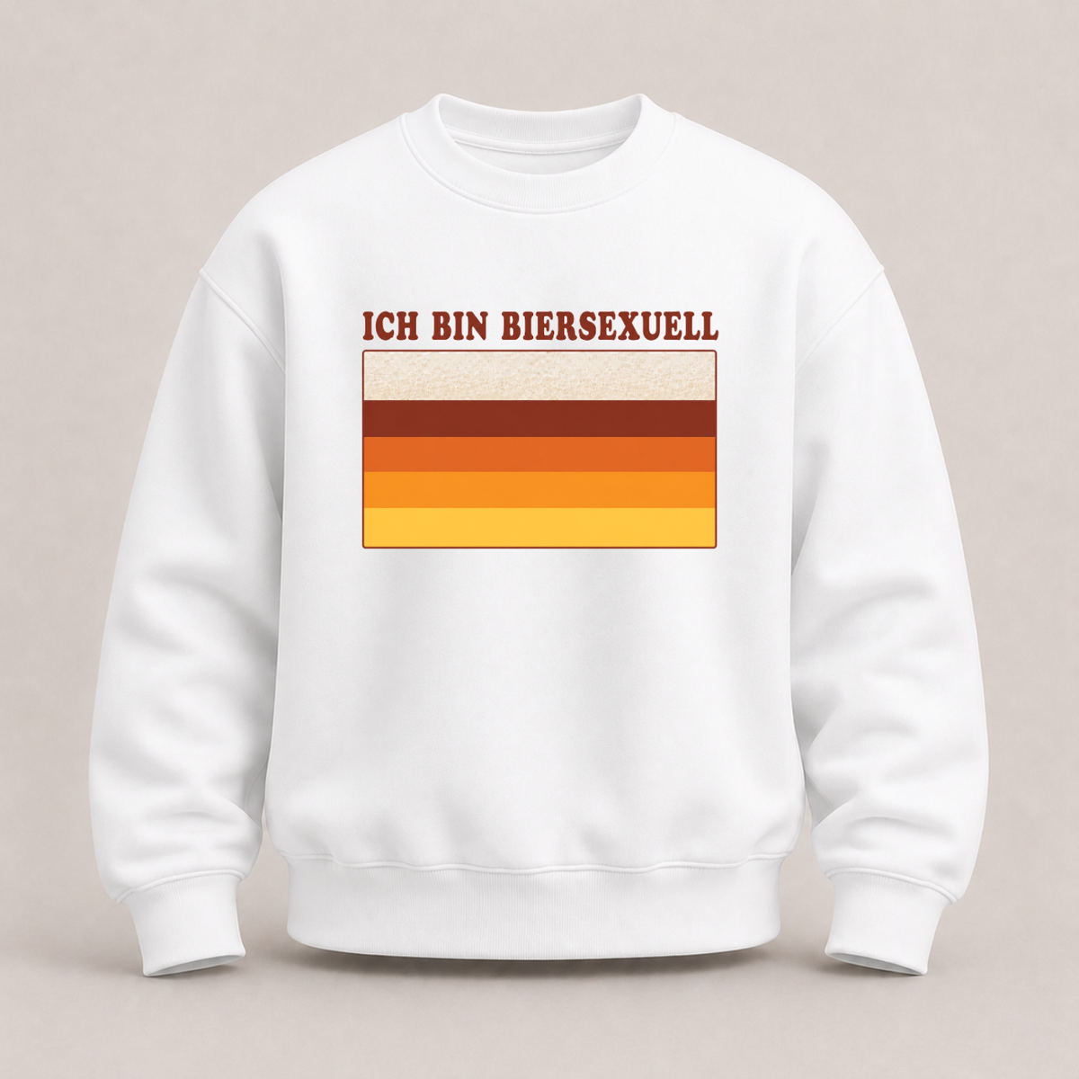 ICH BIN BIERSEXUELL SWEATSHIRT (FRONTPRINT)