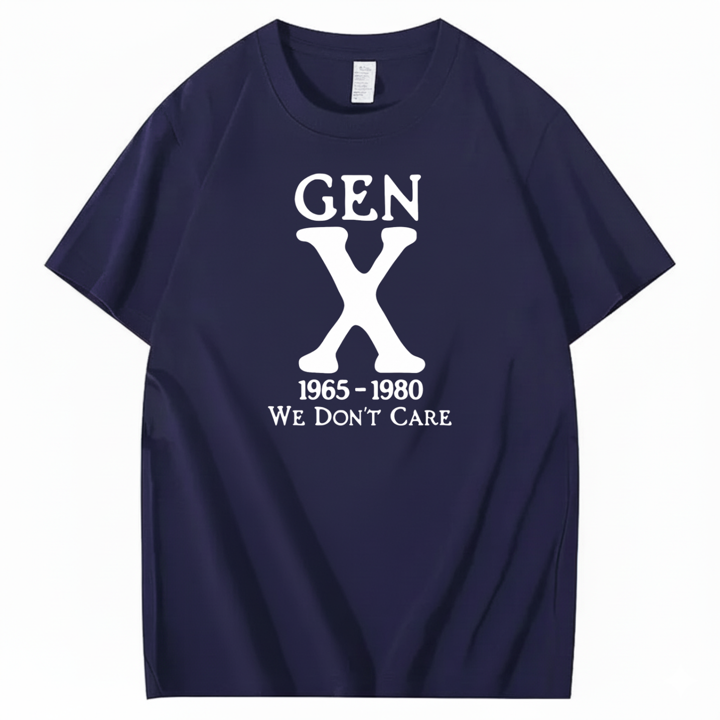 GEN X 1965–1980 WE DON’T CARE T-SHIRT (FRONT PRINT)