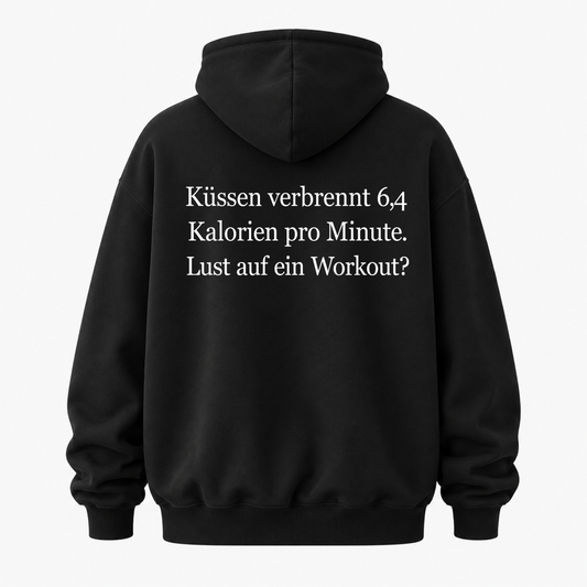KÜSSEN VERBRENNT 6,4 KALORIEN PRO MINUTE LUST AUF EIN WORKOUT HOODIE (RÜCKENPRINT)