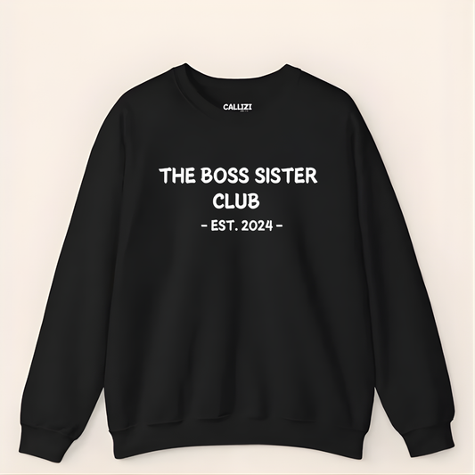 Unisex Black Crewneck Sweatshirt – “Boss Sister Club – EST. 2024” – Graphic Slogan, Relaxed Fit