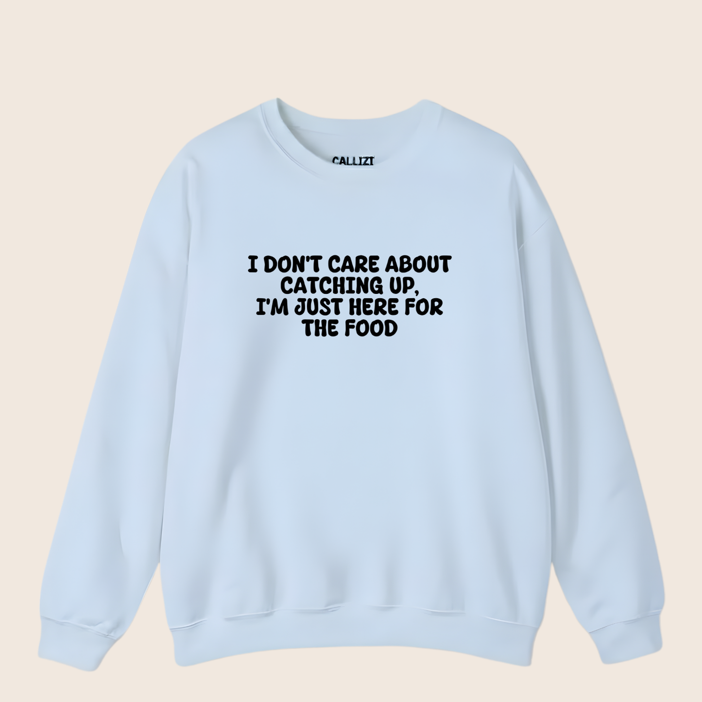 Unisex Crewneck Sweatshirt “I’m Just Here For The Food” – Black, Long Sleeve, Relaxed Fit