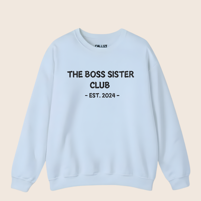 Unisex Black Crewneck Sweatshirt – “Boss Sister Club – EST. 2024” – Graphic Slogan, Relaxed Fit
