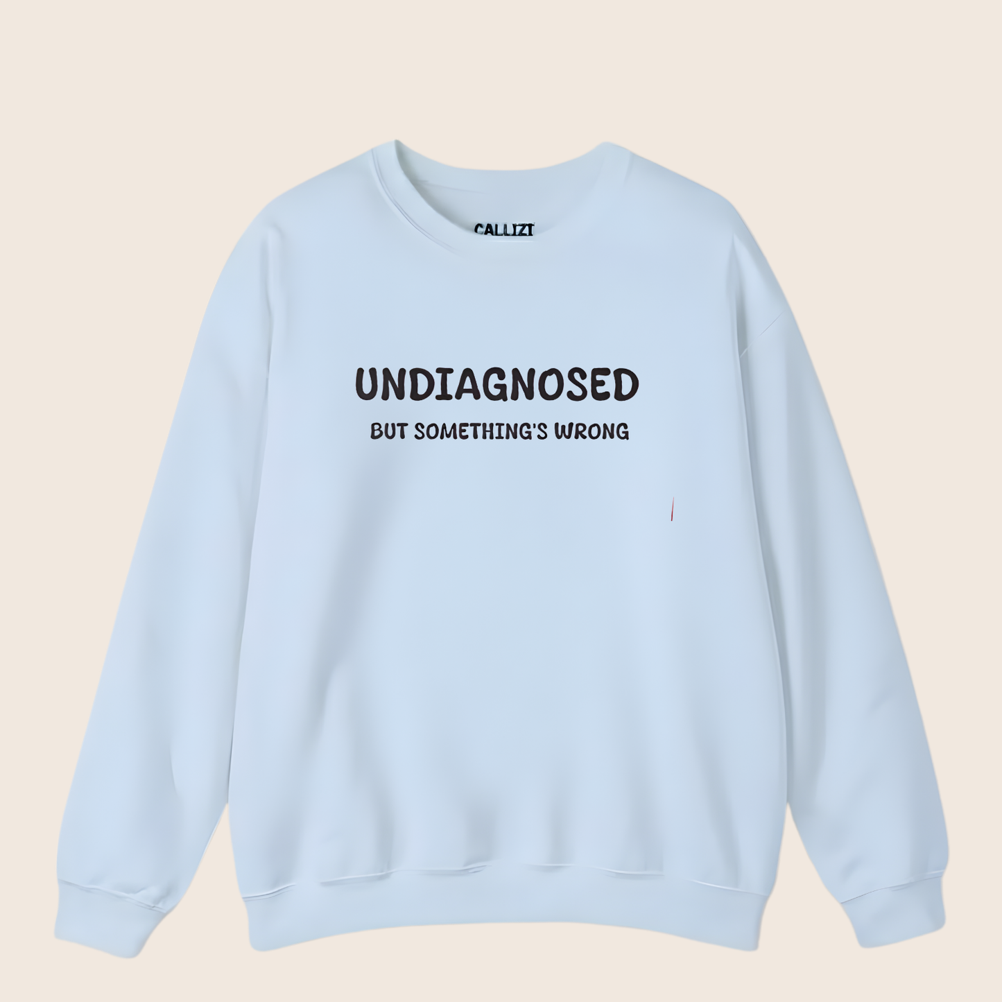Unisex Black Graphic Sweatshirt – “Undiagnosed But Something’s Wrong” – Crewneck, Long Sleeve, Cotton‑Blend Fleece (S–XL)