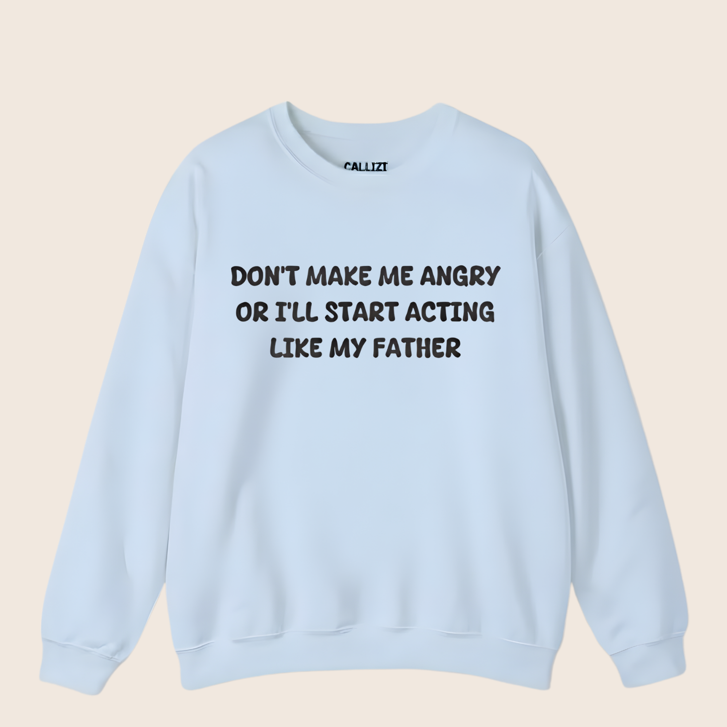 Acting like My Father Crewneck Sweatshirt