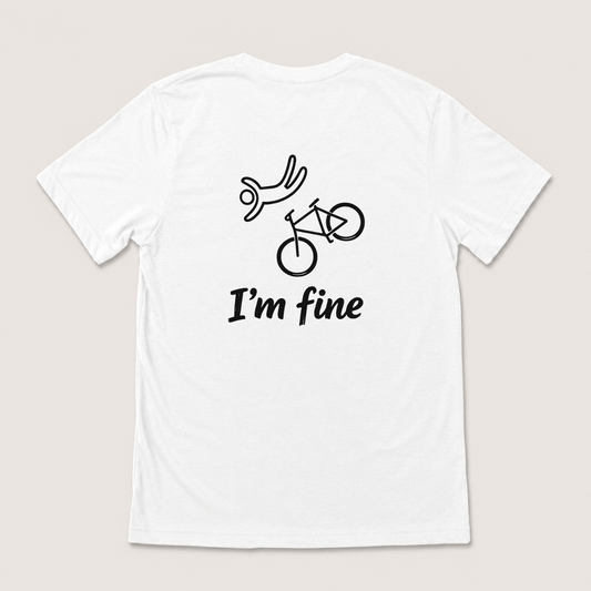 I'M FINE T-SHIRT (BACK PRINT)