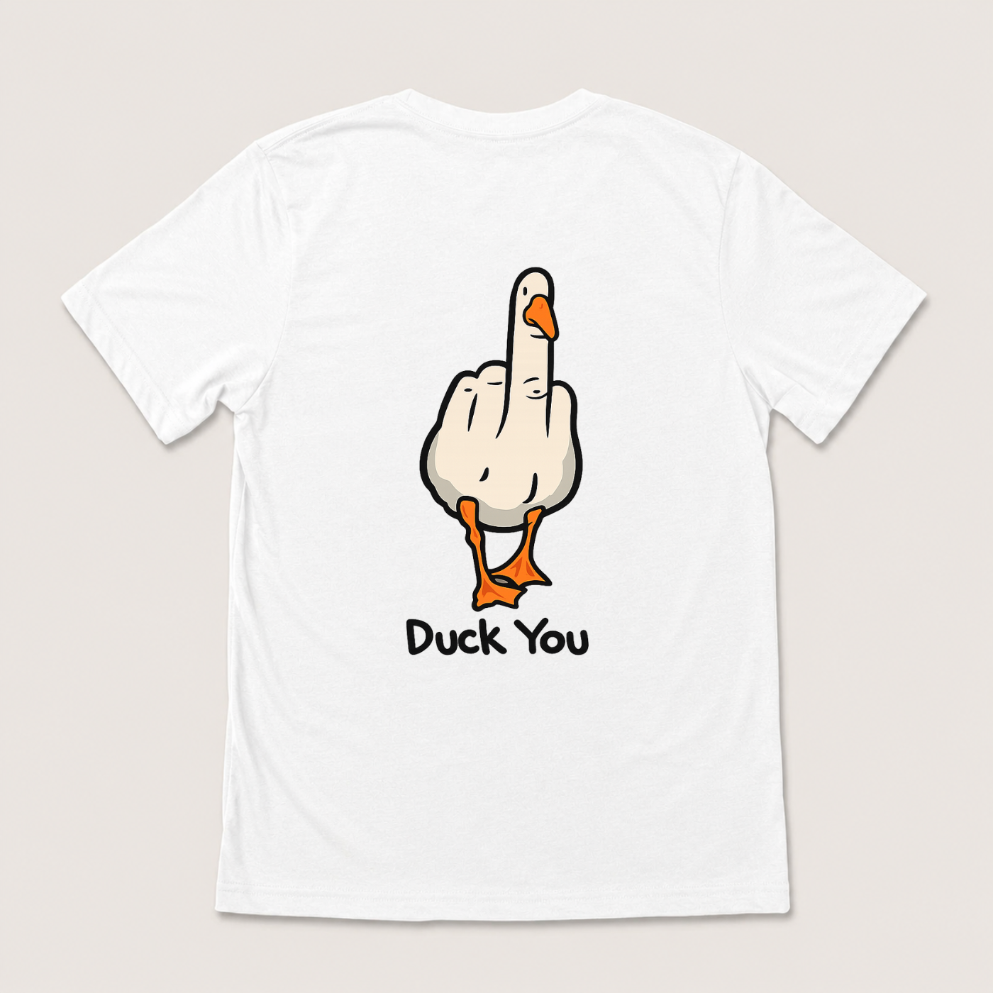 DUCK YOU T-SHIRT (BACK PRINT)