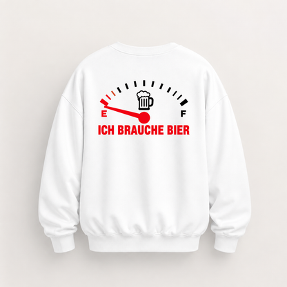 ICH BRAUCHE BIER SWEATSHIRT (BACK PRINT)