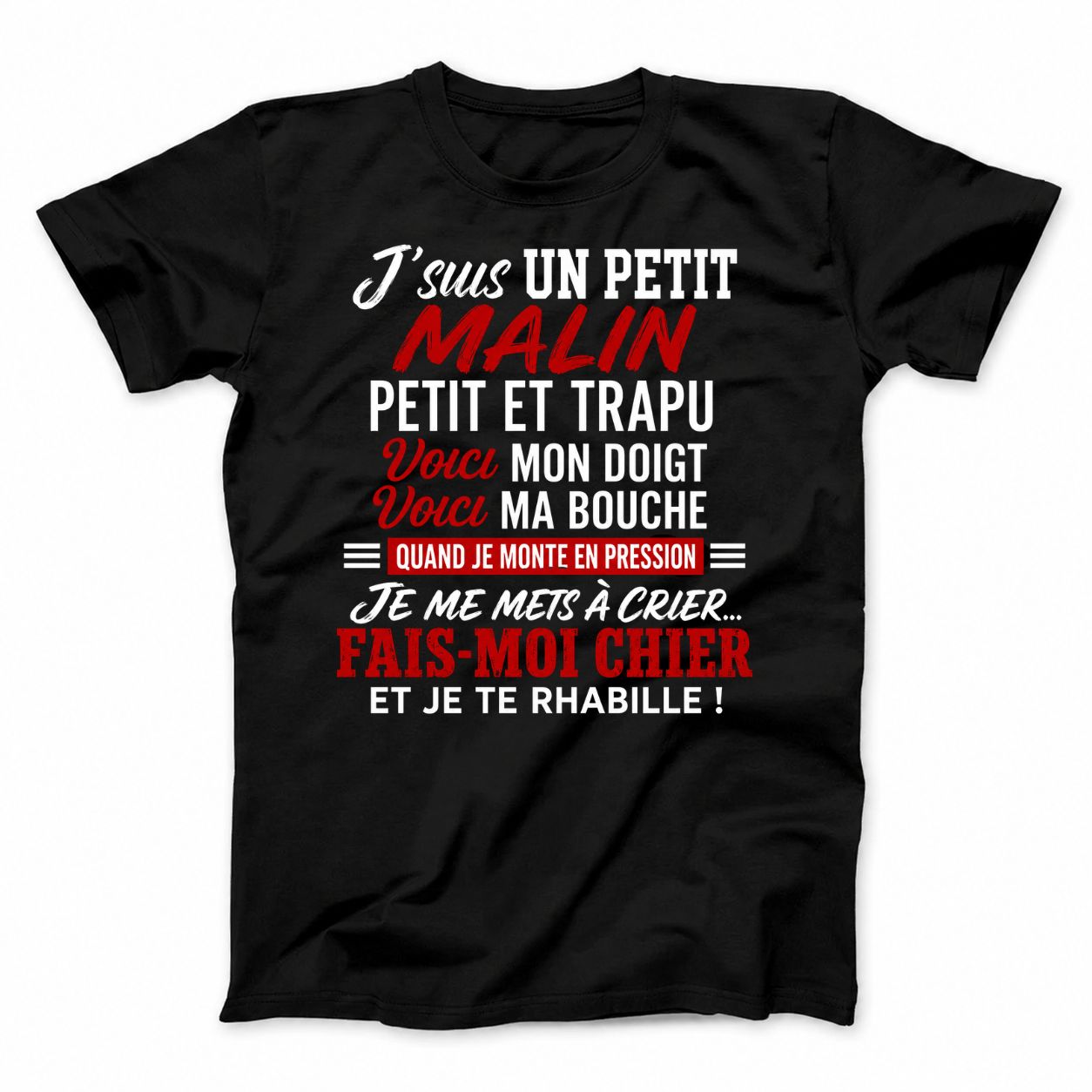 J’SUIS UN PETIT MALIN T-SHIRT (FRONT PRINT)