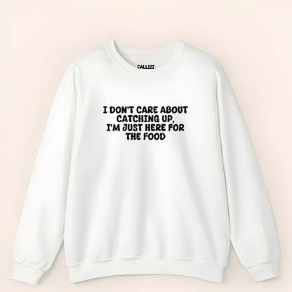 Unisex Crewneck Sweatshirt “I’m Just Here For The Food” – Black, Long Sleeve, Relaxed Fit