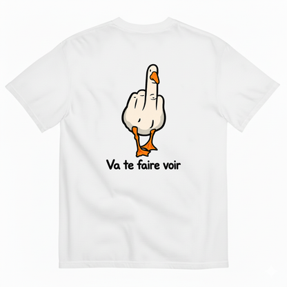 VA TE FAIRE VOIR GOOSE T-SHIRT (BACK PRINT)