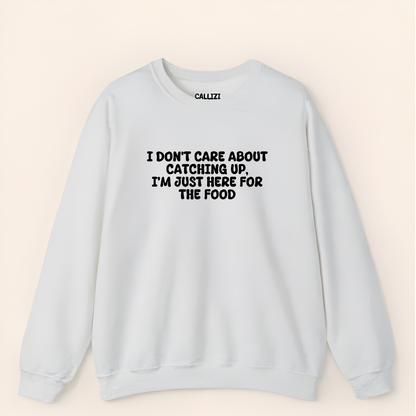 Unisex Crewneck Sweatshirt “I’m Just Here For The Food” – Black, Long Sleeve, Relaxed Fit