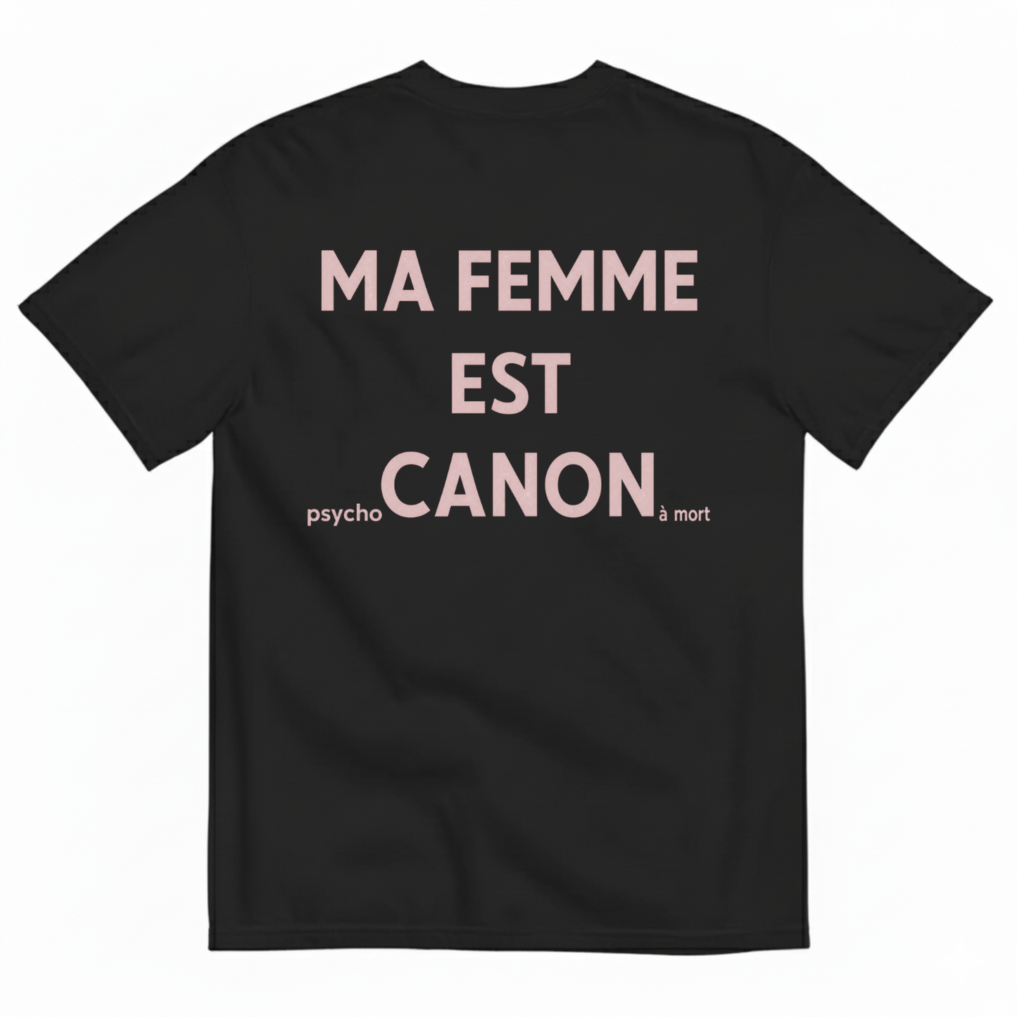MA FEMME EST CANON T-SHIRT (BACK PRINT)