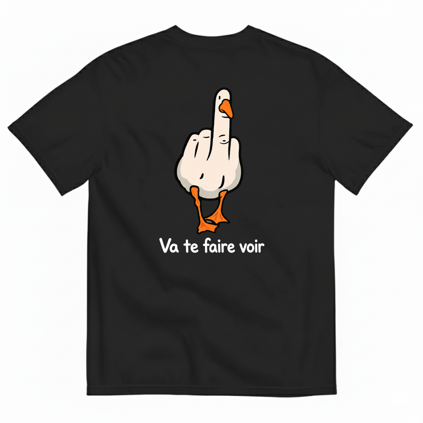 VA TE FAIRE VOIR GOOSE T-SHIRT (BACK PRINT)