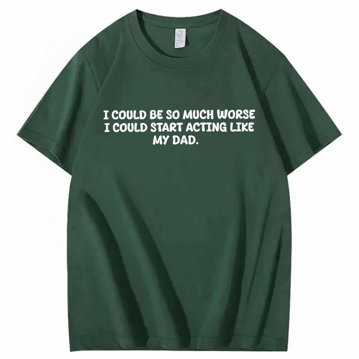 Acting Like My Dad T-shirt