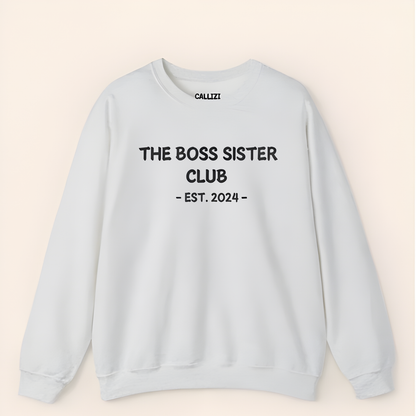 Unisex Black Crewneck Sweatshirt – “Boss Sister Club – EST. 2024” – Graphic Slogan, Relaxed Fit