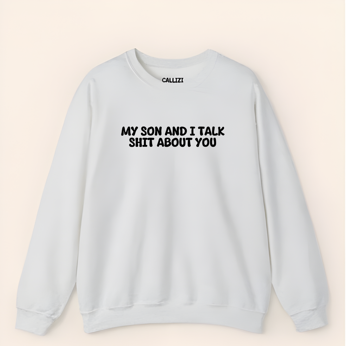 Unisex Black Crewneck Sweatshirt – “My Son and I Talk Smack About You” – Funny Parenting Slogan