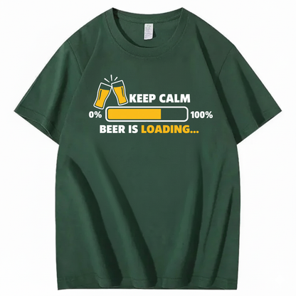 KEEP CALM BEER IS LOADING T-SHIRT (FRONT PRINT)