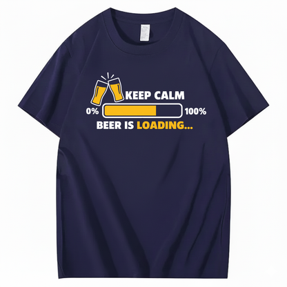 KEEP CALM BEER IS LOADING T-SHIRT (FRONT PRINT)