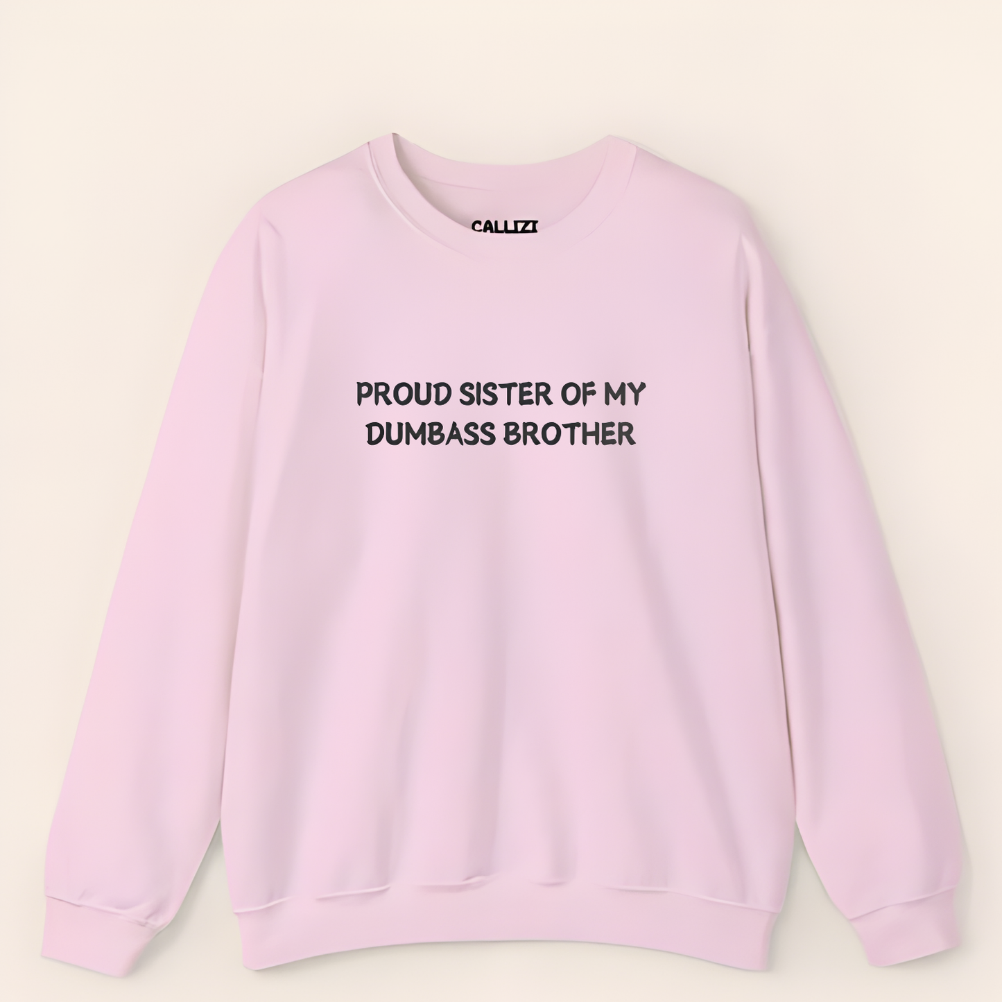 Unisex Graphic Sweatshirt – “Proud Sister of My Goofy Brother” – Black Crewneck, Funny Slogan