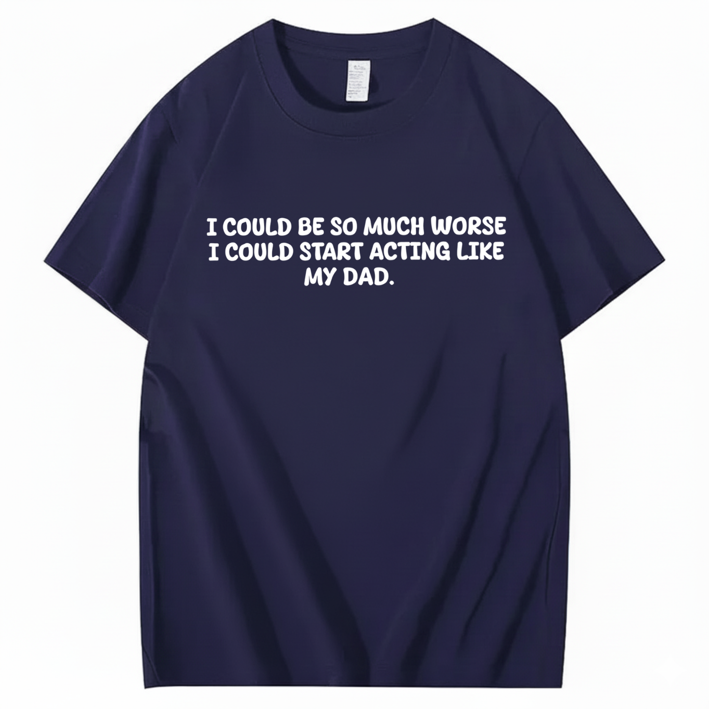 Acting Like My Dad T-shirt