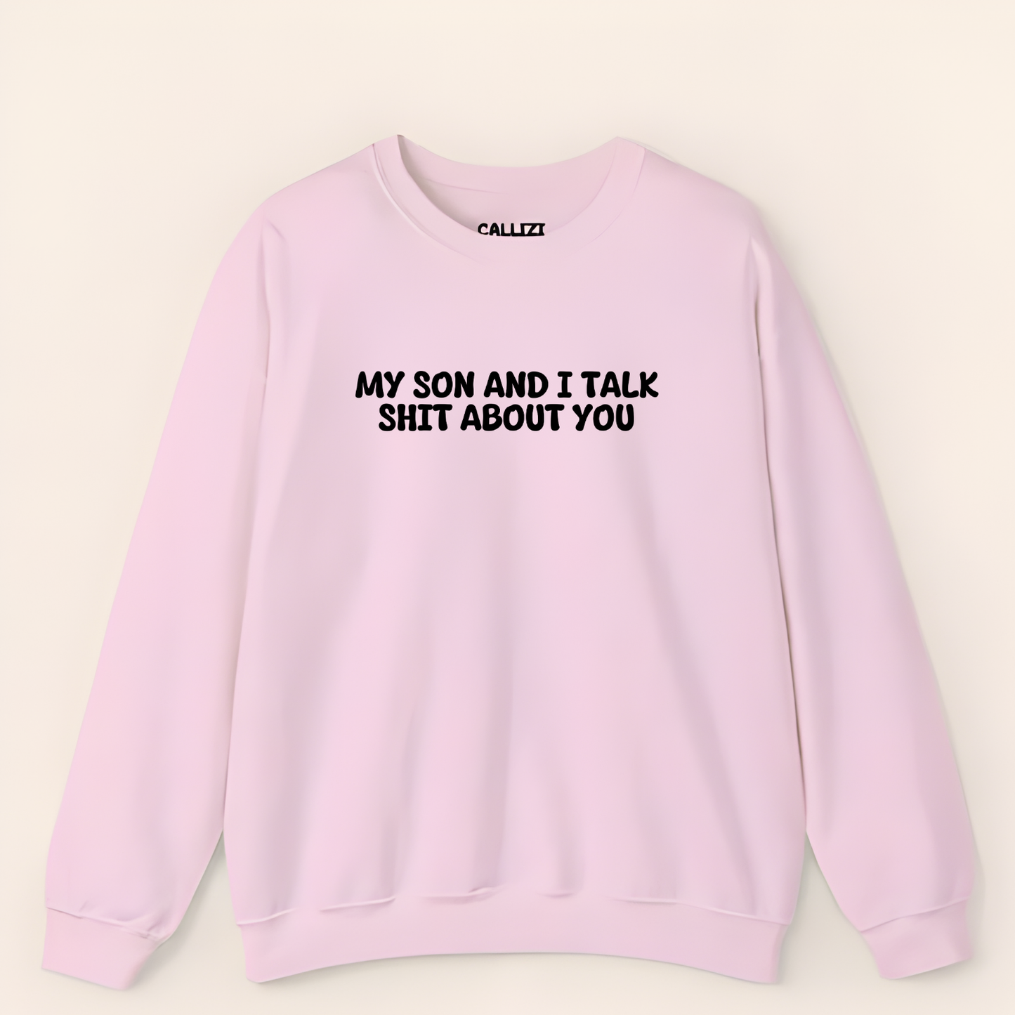Unisex Black Crewneck Sweatshirt – “My Son and I Talk Smack About You” – Funny Parenting Slogan