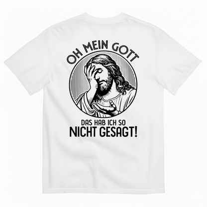 OH MEIN GOTT T-SHIRT (BACK PRINT)