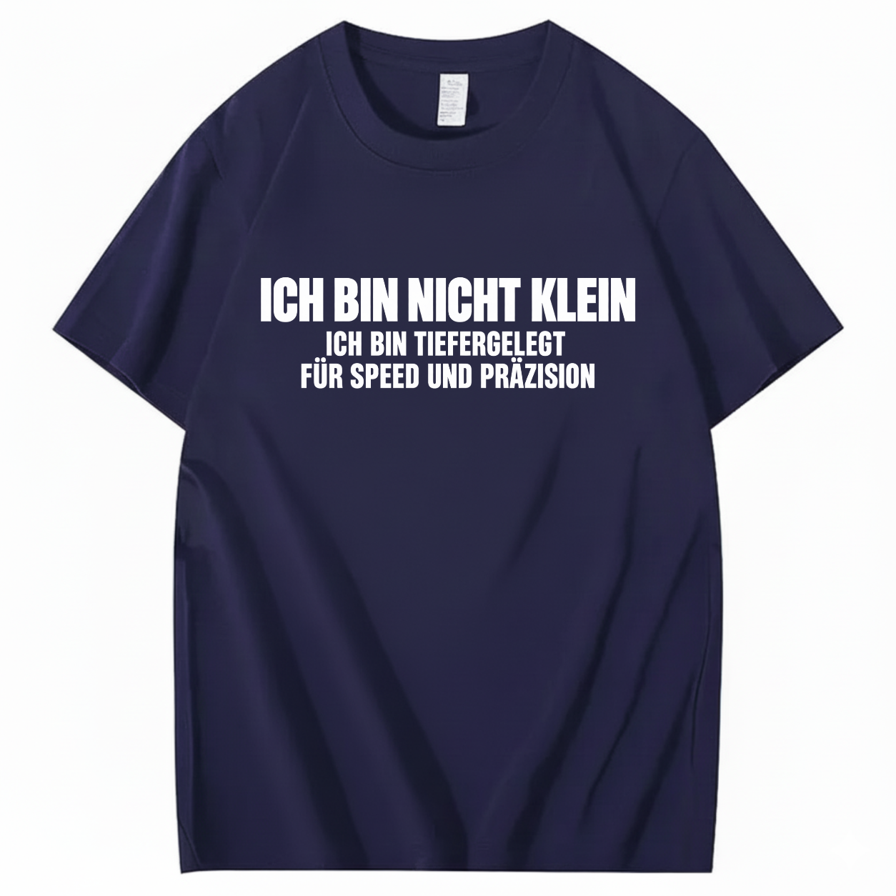 ICH BIN NICHT KLEIN ICH BIN TIEFERGELEGT FÜR SPEED UND PRÄZISION T-SHIRT (FRONT PRINT)