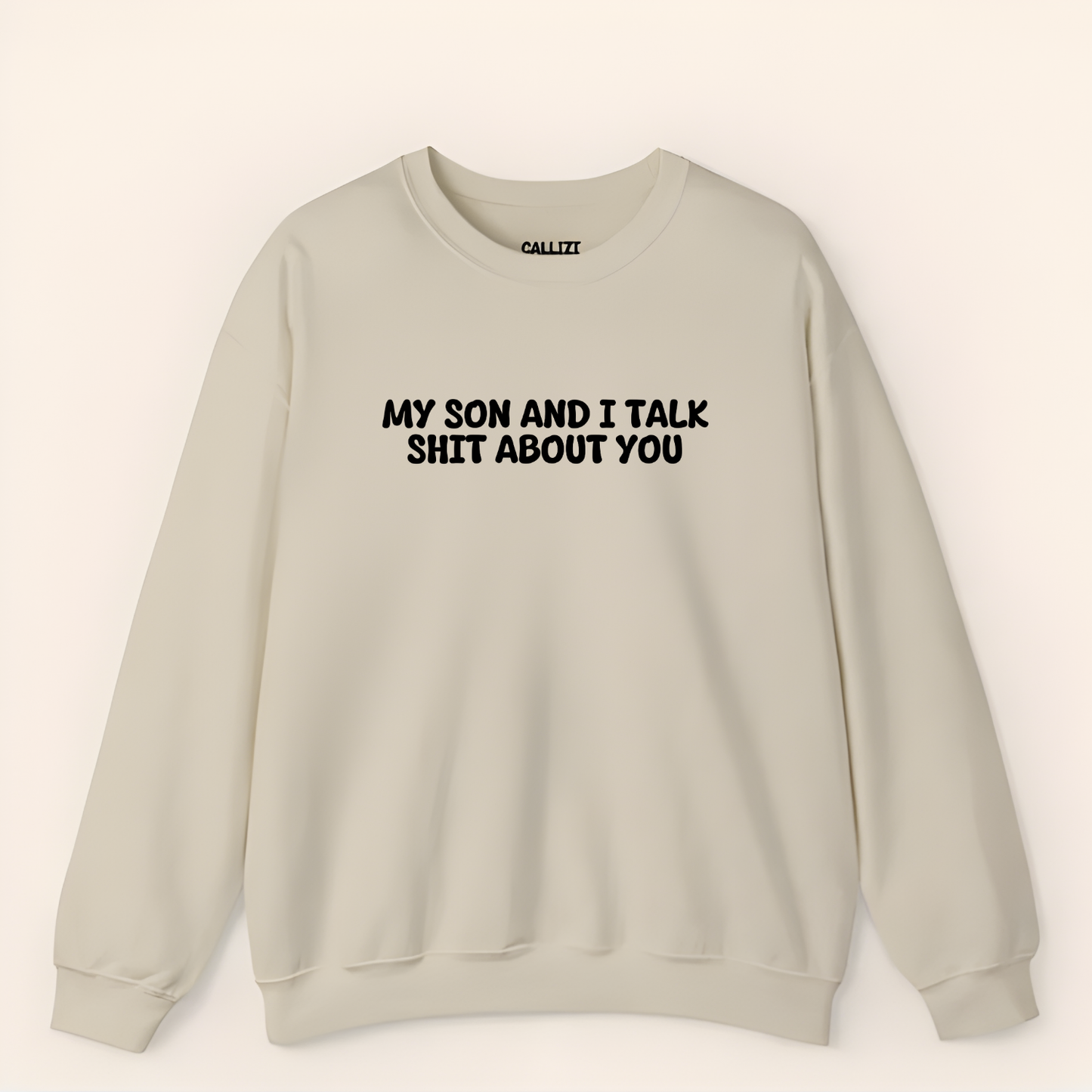 Unisex Black Crewneck Sweatshirt – “My Son and I Talk Smack About You” – Funny Parenting Slogan
