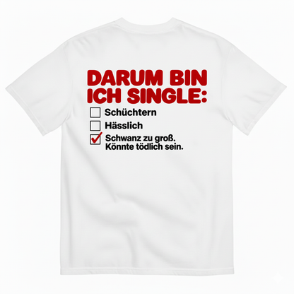 DARUM BIN ICH SINGLE T-SHIRT (BACK PRINT)