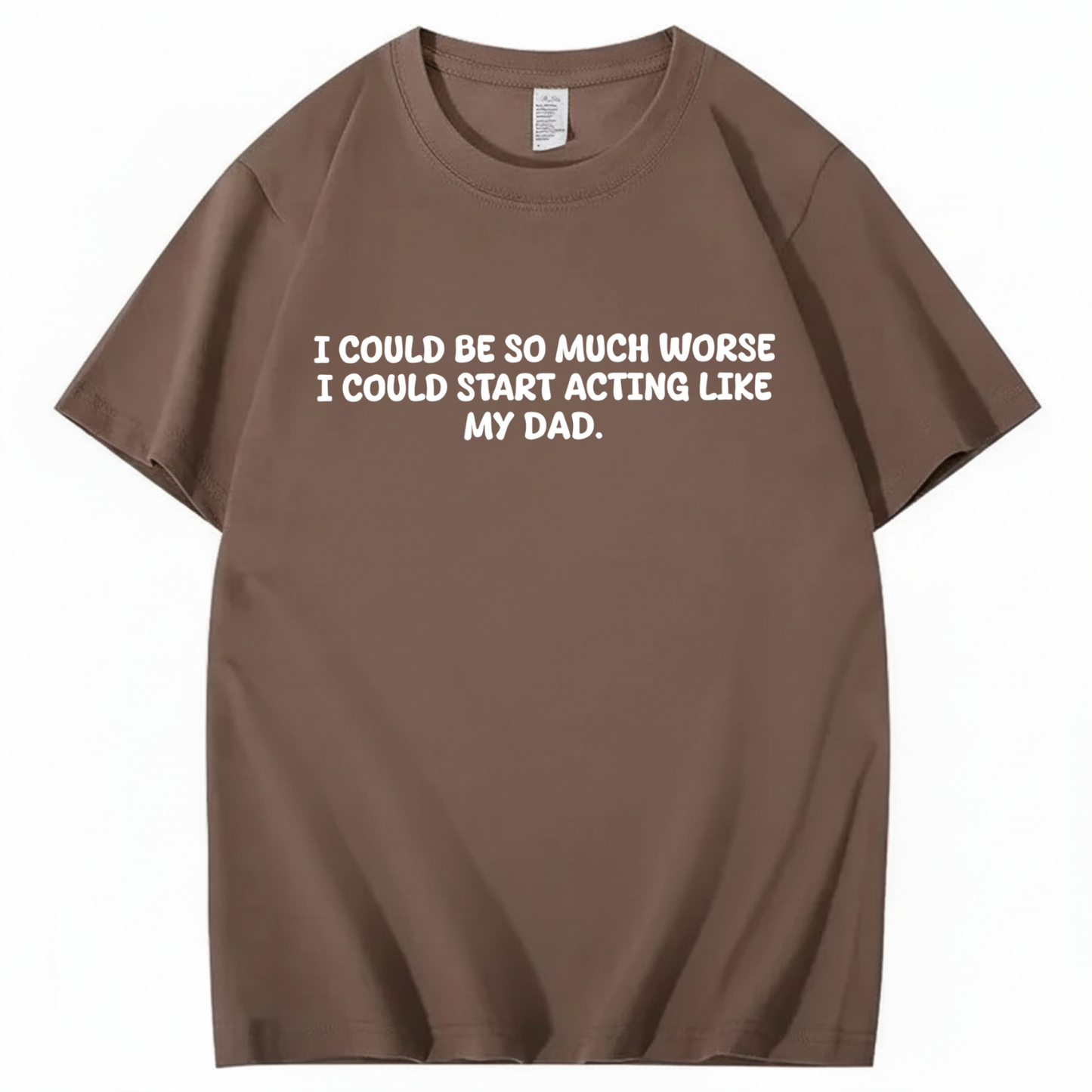 Acting Like My Dad T-shirt