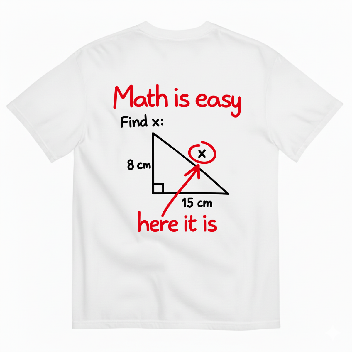 MATH IS EASY T-SHIRT (BACK PRINT)