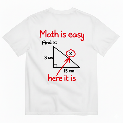 MATH IS EASY T-SHIRT (BACK PRINT)