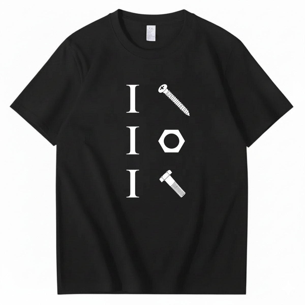 I SCREW I NUT I BOLT T-SHIRT (FRONT PRINT)